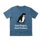 Same Penguin Same Problems Trending Printed T-Shirt - PW5010