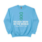 The Best Mom in The World Happy Mother's Day Printed Sweatshirt - PW560