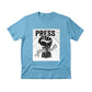 Break the Chain, The Power of the Press Printed TShirt-PW5121