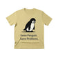 Same Penguin Same Problems Trending Printed T-Shirt - PW5010