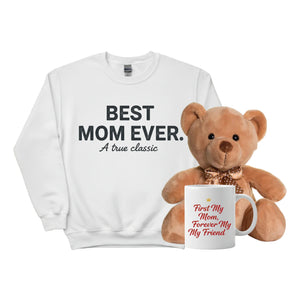 Best Mom Ever A True Classic Mother's Day Gift Bundle with Sweatshirt- PW565