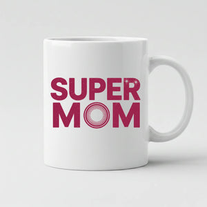 Super Mom Mother's Day Mug -PW562
