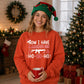 Now I Have A Machine Gun Art Christmas Oversized Sweatshirt