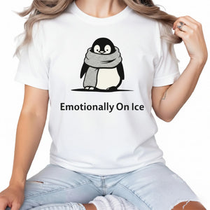 Emotionally on ice Penguin Trending Printed T-Shirt - PW5004