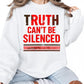 Truth Can't Be Silenced Press Printed Sweatshirt-PW5109