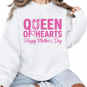 Queen Of Heart's Mother's Day Printed Sweatshirt - PW569
