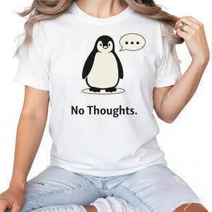 No Thoughts ft. Penguin Trending Printed T-Shirt - PW5008