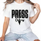 Press as a Voice in Advocating for Rights Press Printed TShirt-PW5120
