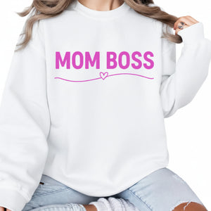 Mom Boss Mother's Day Printed Sweatshirt - PW567