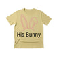 His Bunny Easter Printed Tshirt-PW603