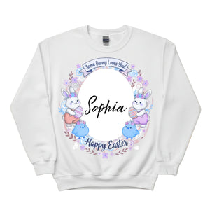 Some Bunny Loves You! Sophia Happy Easter Printed Sweatshirt - PW597