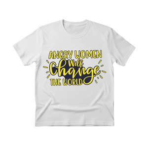 Angry Women Will Change the World Women's Day T-Shirt - PW532