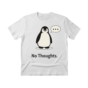 No Thoughts ft. Penguin Trending Printed T-Shirt - PW5008