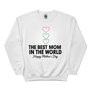 The Best Mom in The World Happy Mother's Day Printed Sweatshirt - PW560