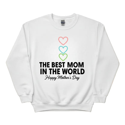 The Best Mom in The World Happy Mother's Day Printed Sweatshirt - PW560