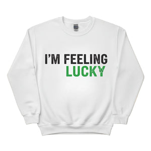 I'm Feeling Lucky Printed Saint Patrick's Day Sweatshirt - PW613