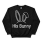 His Bunny Easter Printed Sweatshirt - PW603