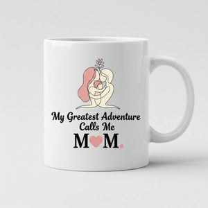 My Greatest Adventure Mother's Day Mug -PW558