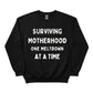 Surviving Motherhood Printed Mother's Day Sweatshirt - PW555