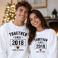 Cute Together Since Personalised For him For her gift sweatshirt