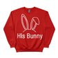 His Bunny Easter Printed Sweatshirt - PW603