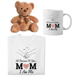 I am Me, All Because of You Mom Mother's Day Gift Bundle with Sweatshirt- PW559