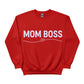 Mom Boss Mother's Day Printed Sweatshirt - PW567