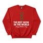 The Best Mom in The World Happy Mother's Day Printed Sweatshirt - PW560