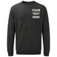 Custom Text Printed Workwear Sweatshirt