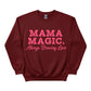 Mama Magic. Always Brewing Love Mother's Day Printed Sweatshirt - PW566