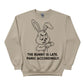 The Bunny Is Late.Panic Accordingly Easter John Printed Sweatshirt - PW600