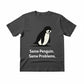 Same Penguin Same Problems Trending Printed T-Shirt - PW5010