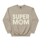 I'm a Super Mom Mother's Day Printed Sweatshirt - PW564