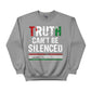 Truth Can't Be Silenced Press Printed Sweatshirt-PW5109