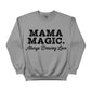 Mama Magic. Always Brewing Love Mother's Day Printed Sweatshirt - PW566