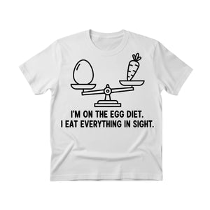 I’m on the Egg Diet – I Eat Everything in Sight Easter Printed Tshirt-PW602