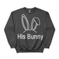 His Bunny Easter Printed Sweatshirt - PW603
