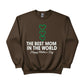 The Best Mom in The World Happy Mother's Day Printed Sweatshirt - PW560