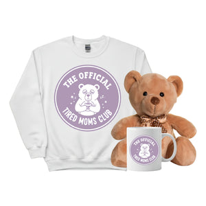 The Official Tired Mom Club Mother's Day Gift Bundle with Sweatshirt- PW552