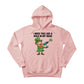 I need This Like A Hole In My Head Printed Saint Patrick’s Day Hoodie - PW621