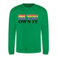 Be You Own It Bold Rainbow Pride Month Unisex Sweatshirt