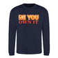 Be You Own It Bold Rainbow Pride Month Unisex Sweatshirt