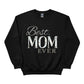 Best Mom Ever Mother's Day Printed Unisex Sweatshirt