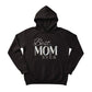 Best Mom Ever Mother's Day Printed Unisex Hoodie