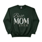 Best Mom Ever Mother's Day Printed Unisex Sweatshirt