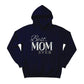 Best Mom Ever Mother's Day Printed Unisex Hoodie