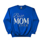 Best Mom Ever Mother's Day Printed Unisex Sweatshirt