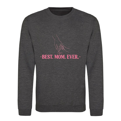 Best Mum Ever Mothers Day Printed Unisex Sweatshirt
