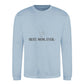 Best Mum Ever Mothers Day Printed Unisex Sweatshirt