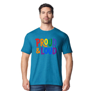 Proud and Loud Bold Lettering Casual Unisex T Shirt Pride Day LGBTQ